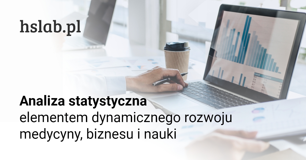 Analiza statystyczna elementem dynamicznego rozwoju medycyny, biznesu i nauki