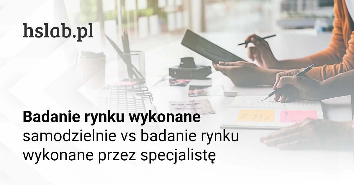 Badanie rynku wykonane samodzielnie vs badanie rynku wykonane przez specjalistę