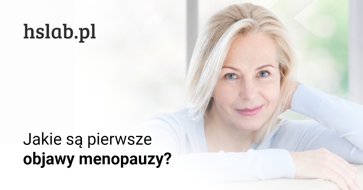 Jakie są pierwsze objawy menopauzy?
