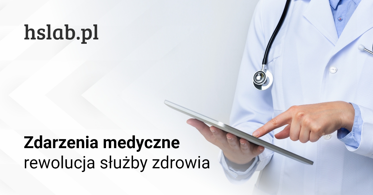 Zdarzenia medyczne – rewolucja służby zdrowia