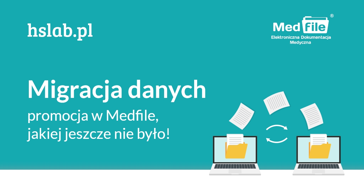 Migracja danych &#8211; promocja w Medfile, jakiej jeszcze nie było!